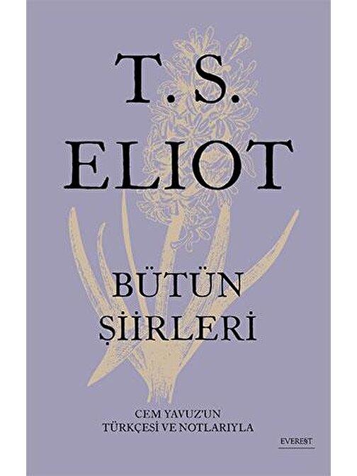 T. S. Eliot - Bütün Şiirleri