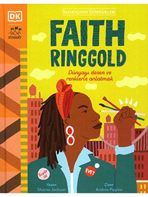 Sanatçının Gördükleri - Faith Ringgold (Ciltli)