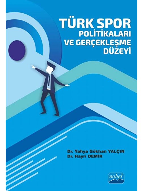 Türk Spor Politikaları ve Gerçekleşme Düzeyi