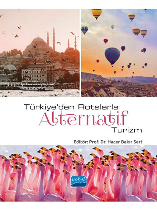 Türkiye’den Rotalarla Alternatif Turizm