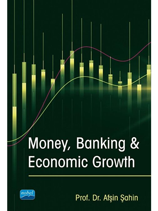 Money, Banking & Economic Growth
