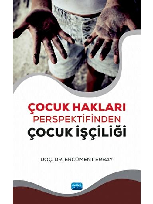 Çocuk Hakları Perspektifinden Çocuk İşçiliği