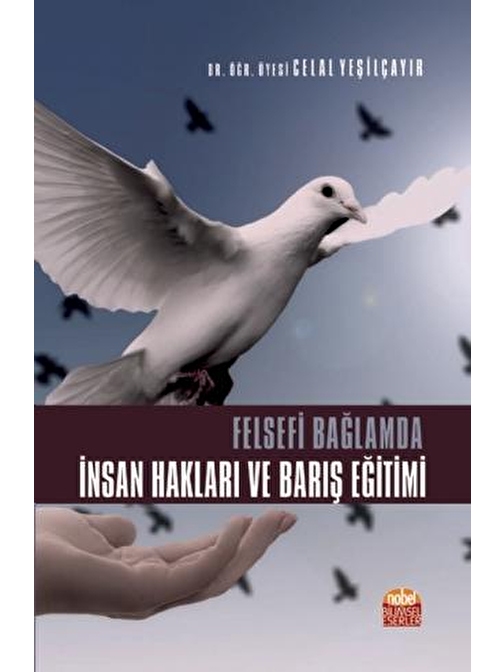 Felsefi Bağlamda İnsan Hakları ve Barış Eğitimi