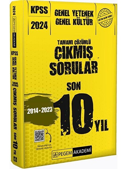 2024 KPSS Genel Yetenek Genel Kültür Tamamı Çözümlü Çıkmış Sorular Son 10 Yıl Pegem Yayınları