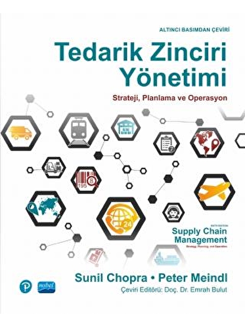 TEDARİK ZİNCİRİ YÖNETİMİ Strateji, Planlama ve Operasyon - Supply Chain Management Strategy, Planning, and Operation