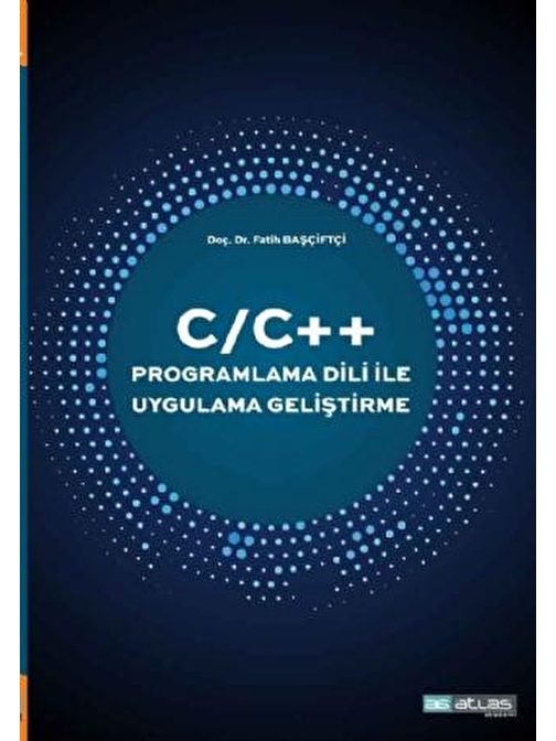 C/C++ PROGRAMLAMA DİLİ İLE UYGULAMA GELİŞTİRME