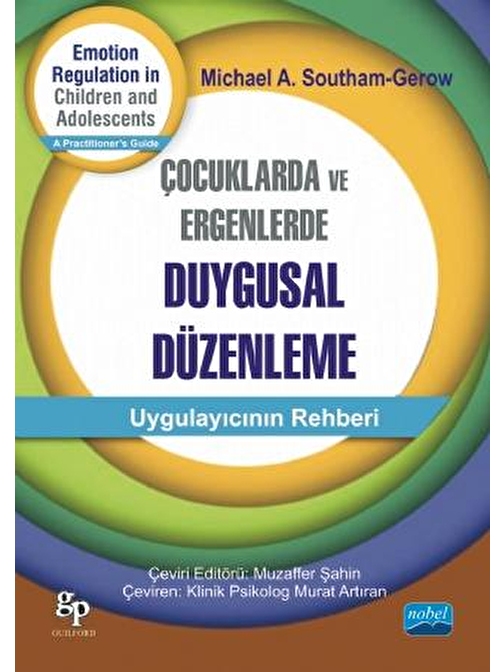 ÇOCUKLARDA VE ERGENLERDE DUYGUSAL DÜZENLEME - Emotion Regulation in Children And Adolescents