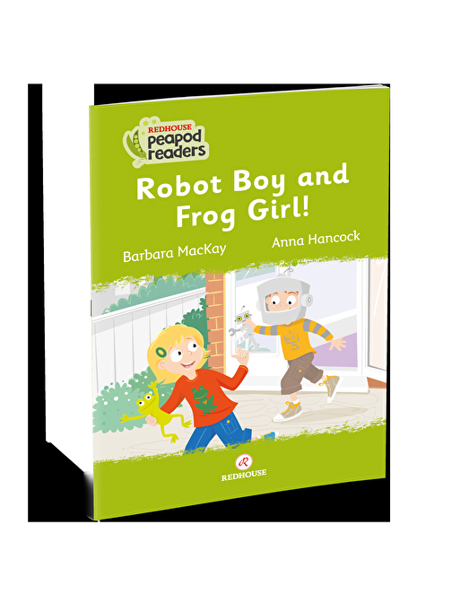 Peapod Readers -2: Robot Boy and Frog Girl