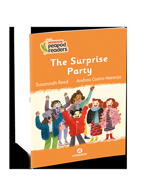 Peapod Readers -4: The Surprise Party