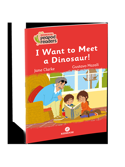 I want to Meet a Dinosaur!