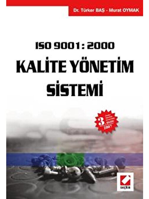 ISO 9001 : 2000Kalite Yönetim Sistemi