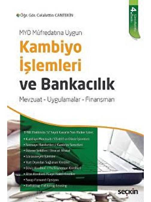MYO Müfredatına UygunKambiyo İşlemleri ve Bankacılık Mevzuat – Uygulamalar – Finansman