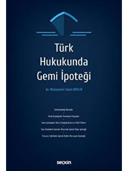 Türk Hukukunda Gemi İpoteği
