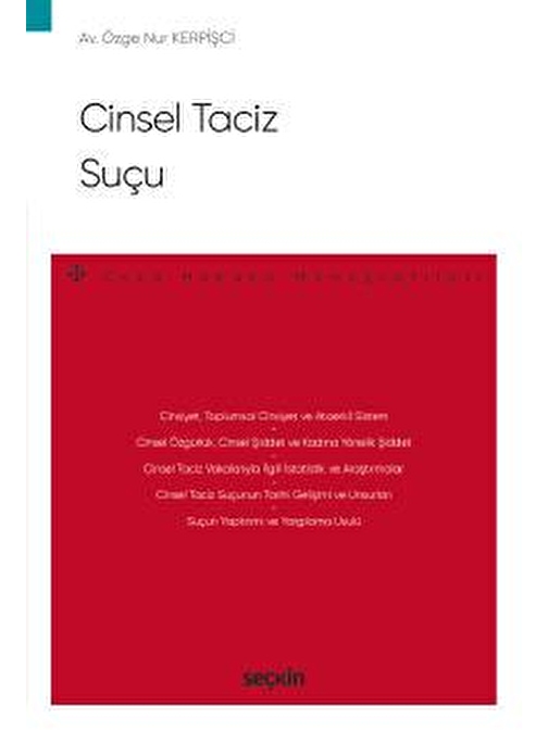 Cinsel Taciz Suçu – Ceza Hukuku Monografileri –