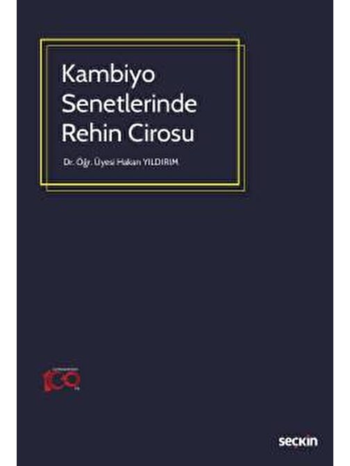 Kambiyo Senetlerinde Rehin Cirosu