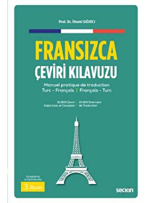 Fransızca Çeviri Kılavuzu Manuel Pratique De Traduction Turc–Français  ¦  Français–Turc