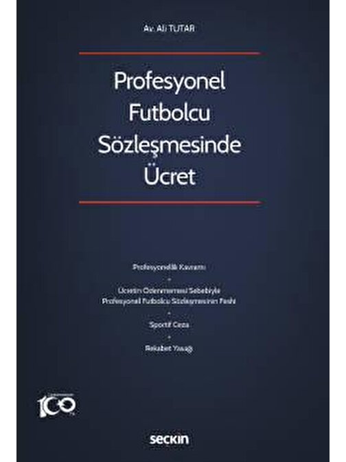 Profesyonel Futbolcu Sözleşmesinde Ücret