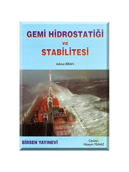 Gemi Hidrostatiği ve Stabilitesi / Adrian Biran / Hüseyin Yilmaz