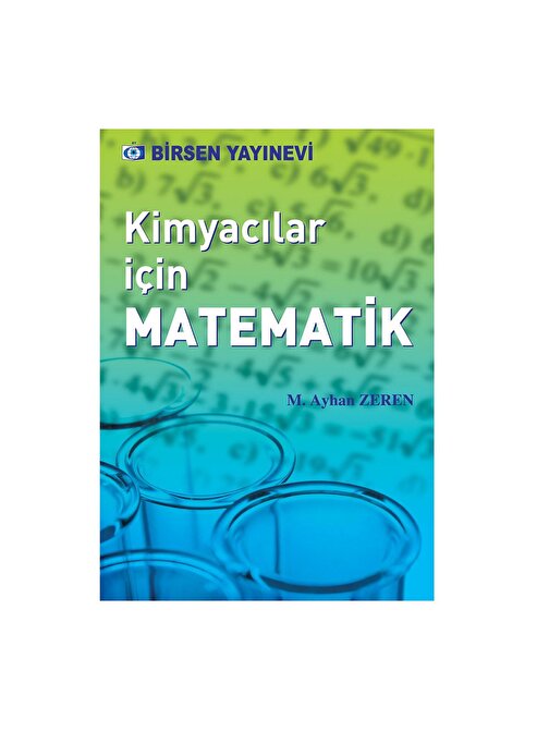 Kimyacılar için Matematik / M. Ayhan Zeren