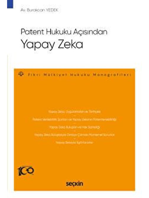 Patent Hukuku Açısından Yapay Zeka – Fikri Mülkiyet Hukuku Monografileri –