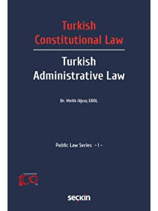 Turkish Constitutional Law – Turkish Administrative Law Public Law Series – I