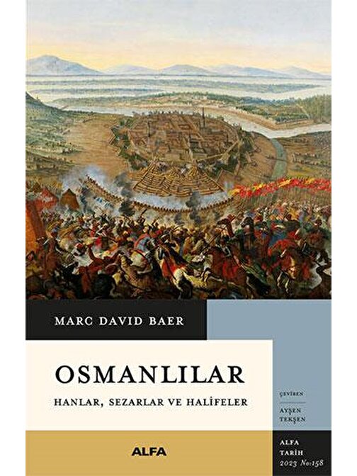 Osmanlılar: Hanlar, Sezarlar ve Halifeler