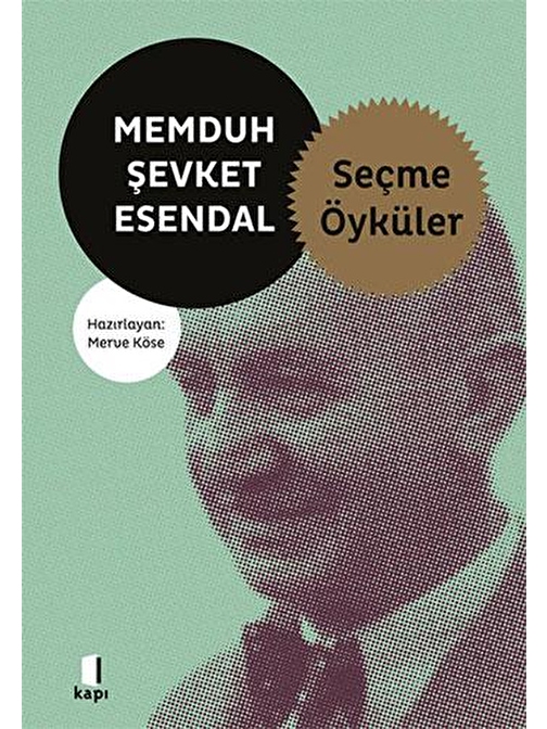 Memduh Şevket Esendal - Seçme Öyküler