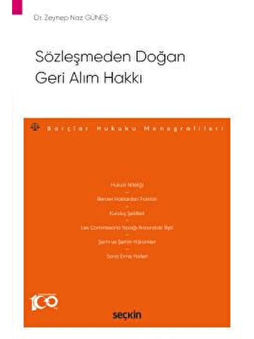 Sözleşmeden Doğan Geri Alım Hakkı – Borçlar Hukuku Monografileri –