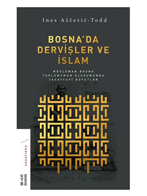 Bosna’da Dervişler ve İslam