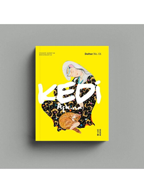 Ketebe Defter No. 01: Kedi Aşkına