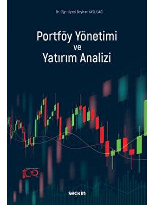 Portföy Yönetimi ve Yatırım Analizi Okuma – Anlama – Yorumlama