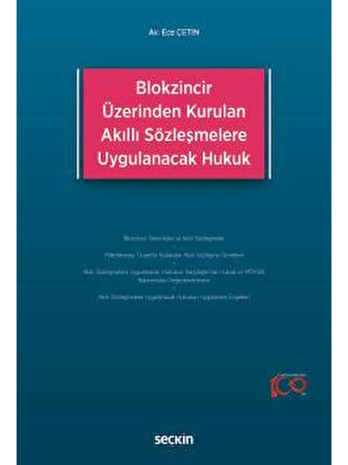 Blokzincir Üzerinden Kurulan Akıllı Sözleşmelere Uygulanacak Hukuk