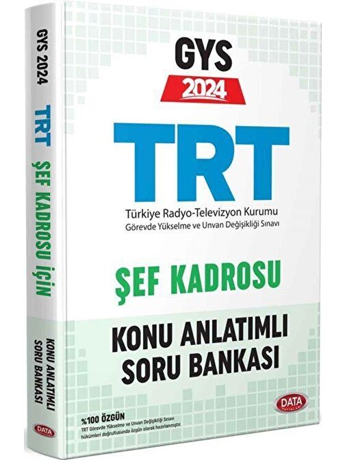 2024 TRT Şef Kadrosu GYS Konu Anlatımlı Soru Bankası Data Yayınları