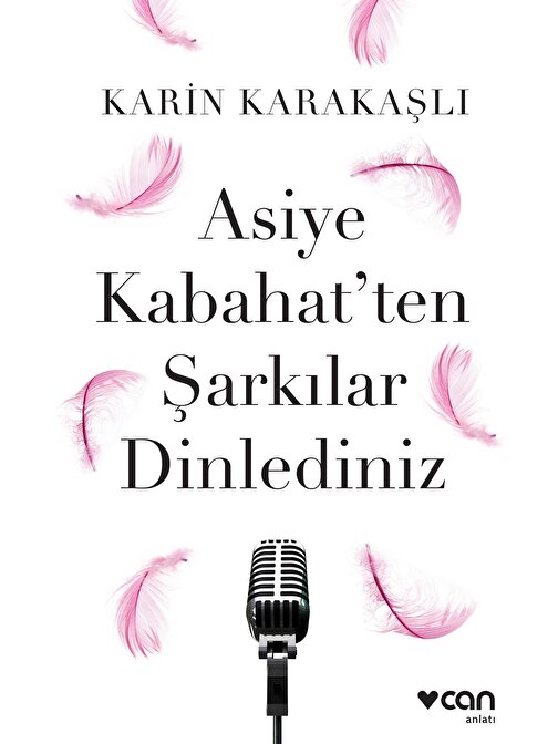 Asiye Kabahat'ten Şarkılar Dinlediniz