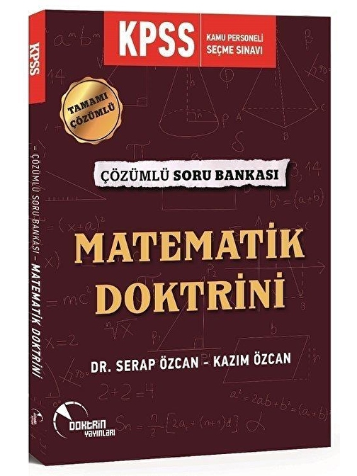 KPSS Matematik Doktrini Tamamı Çözümlü Soru Bankası Doktrin Yayınları