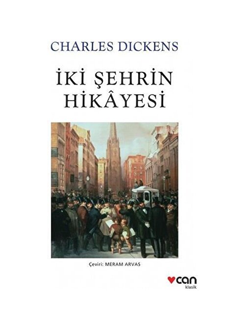 Can Yayınları İki Şehrin Hikayesi - Charles Dıckens KTP