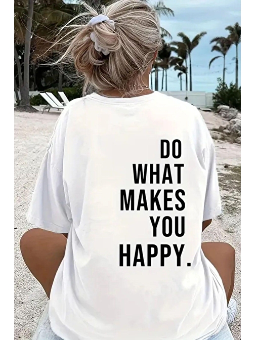 Unisex Sırt Baskılı Do What Oversize Tshirt