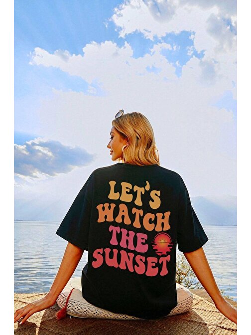 Unisex Lets Watch The Sunset Tasarım Tshirt