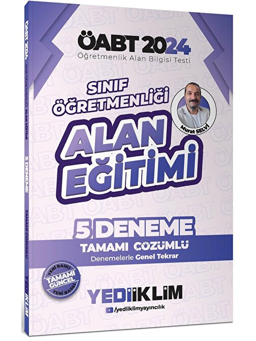 Yediiklim Yayınları 2024 ÖABT Sınıf Öğretmenliği Alan Eğitimi Tamamı Çözümlü 5 Deneme