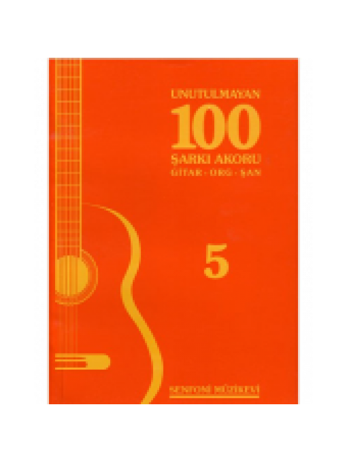 Senfoni Müzik Yayınları Unutulmayan 100 Şarkı 5