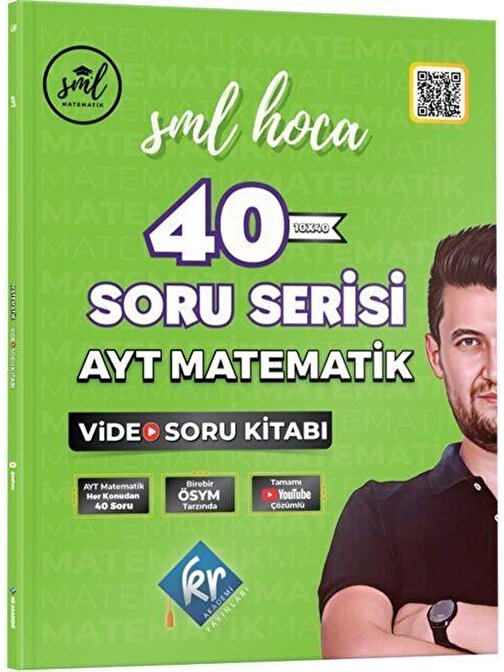 SML Hoca AYT Matematik 40 Soru Serisi Video Soru Kitabı KR Akademi