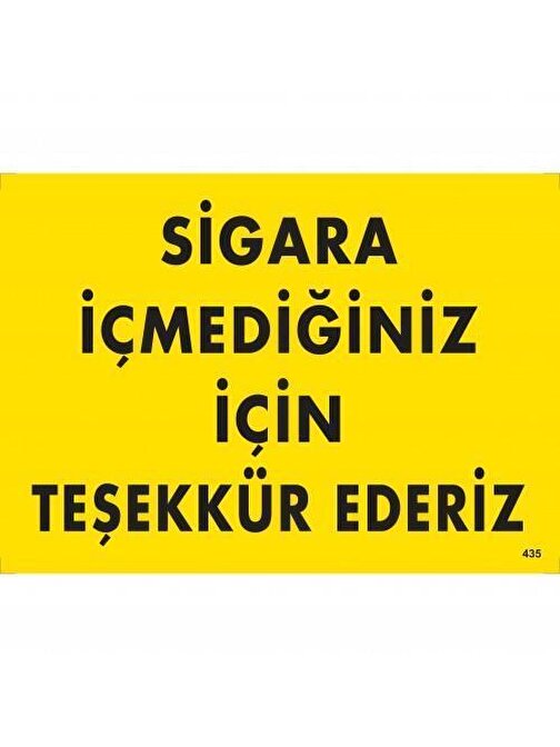 Avmdepo  Sigara İçmediğiniz İçin Teşekkür Ederiz Uyarı Levhası 25x35 KOD:435