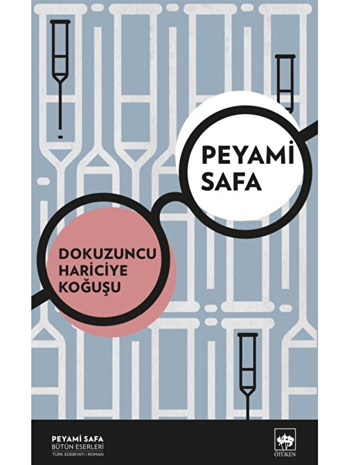 Dokuzuncu Hariciye Koğuşu / Peyami Safa