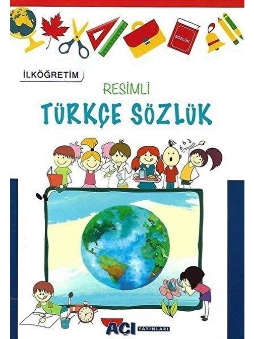 İlköğretim Resimli Türkçe Sözlük Açı Yayınları