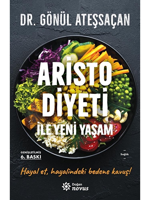 Aristo Diyeti İle Yeni Yaşam