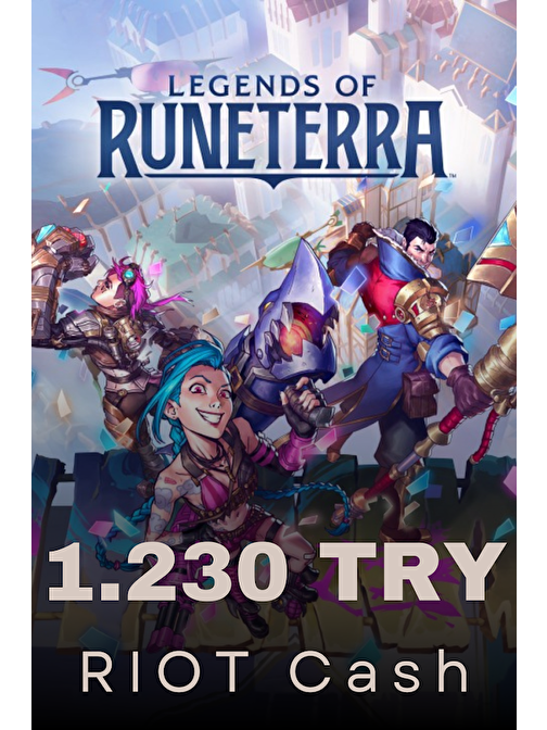 Legends of Runeterra 1230 TRY RIOT Cash