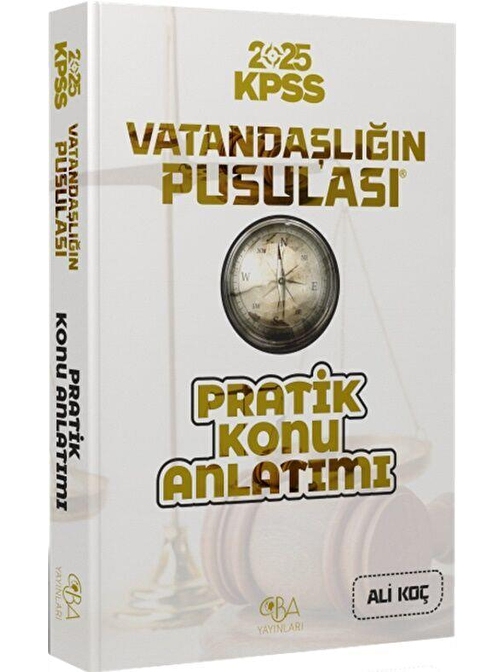 2025 KPSS Vatandaşlık Vatandaşlığın Pusulası Pratik Konu Anlatımı CBA Akademi