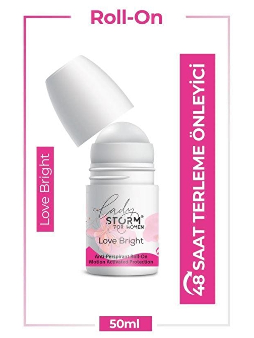 Lady Storm Kadın Roll On Terleme Karşıtı Love Bright 50 ml