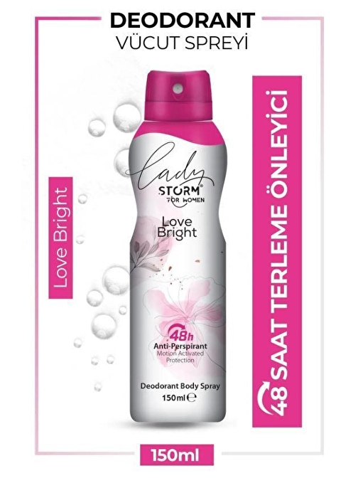 Lady Storm Kadın Deodorant Sprey Love Bright 150 ml