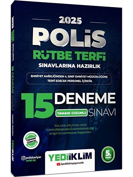 2025 Polis Rütbe Terfi Sınavlarına Hazırlık Tamamı Çözümlü 15 Deneme Sınavı Yediiklim Yayınları